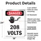 Signmission 208 Volts Danger Sign, Plastic, 18in W x 24in L, 2PK OS-2PACK-DS-P-1824-V-1007 - alternate 4
